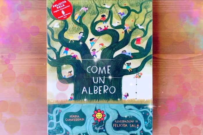 COME UN ALBERO - Albo illustrato –