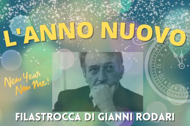 L'anno nuovo di Gianni Rodari (A2/B1) • With translation and audio