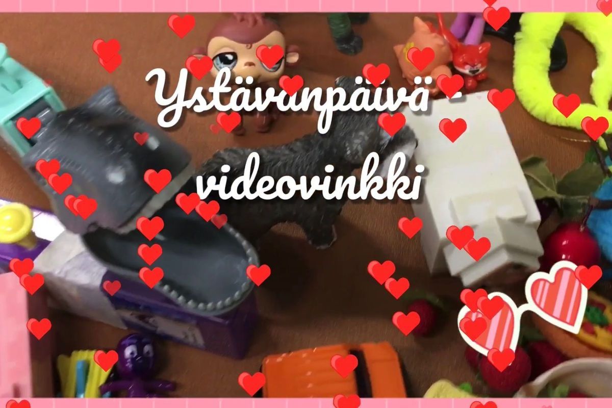 Ystävänpäivälle videovinkki & valmis video-ohje – 