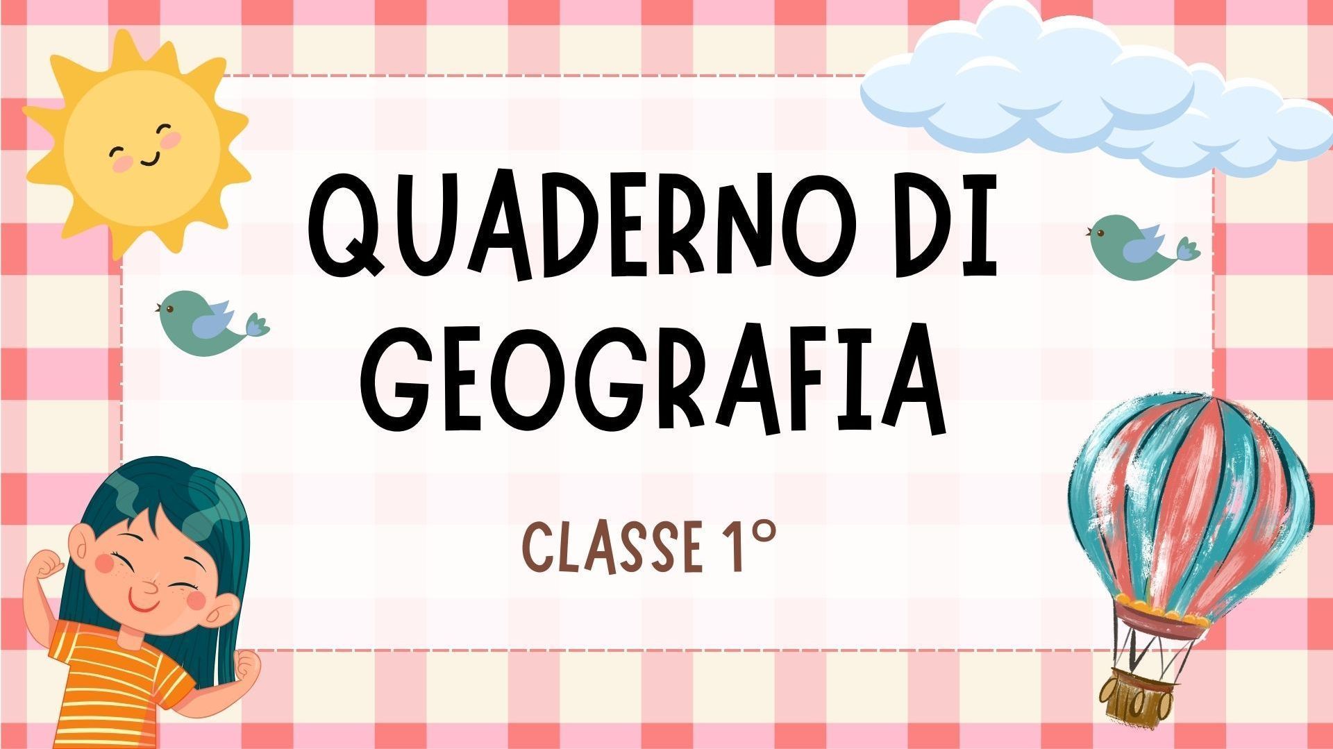 Quaderno geografia classe 1^